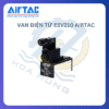 Van điện từ ESV210 AIRTAC