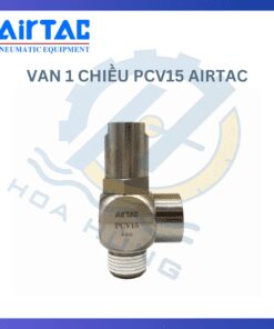 Van 1 Chiều PCV15 AIRTAC